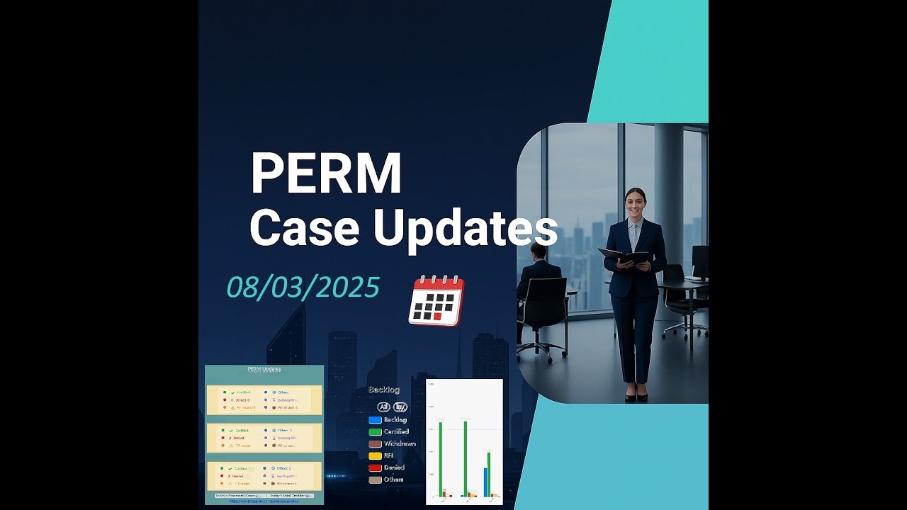PERM Case Updates (August 03, 2025) - Daily updates and Monthly backlog