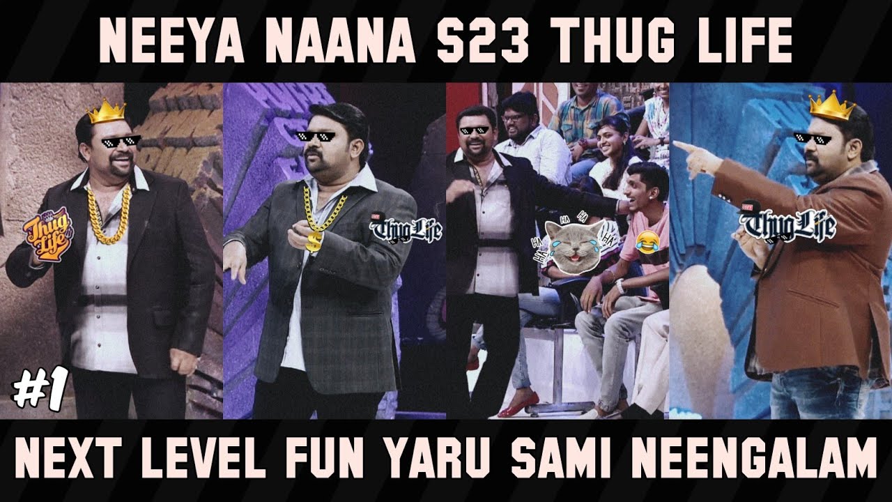 Neeya Naana S23 Thug Life Moments Part 1 Gopinath - Hey Vibez