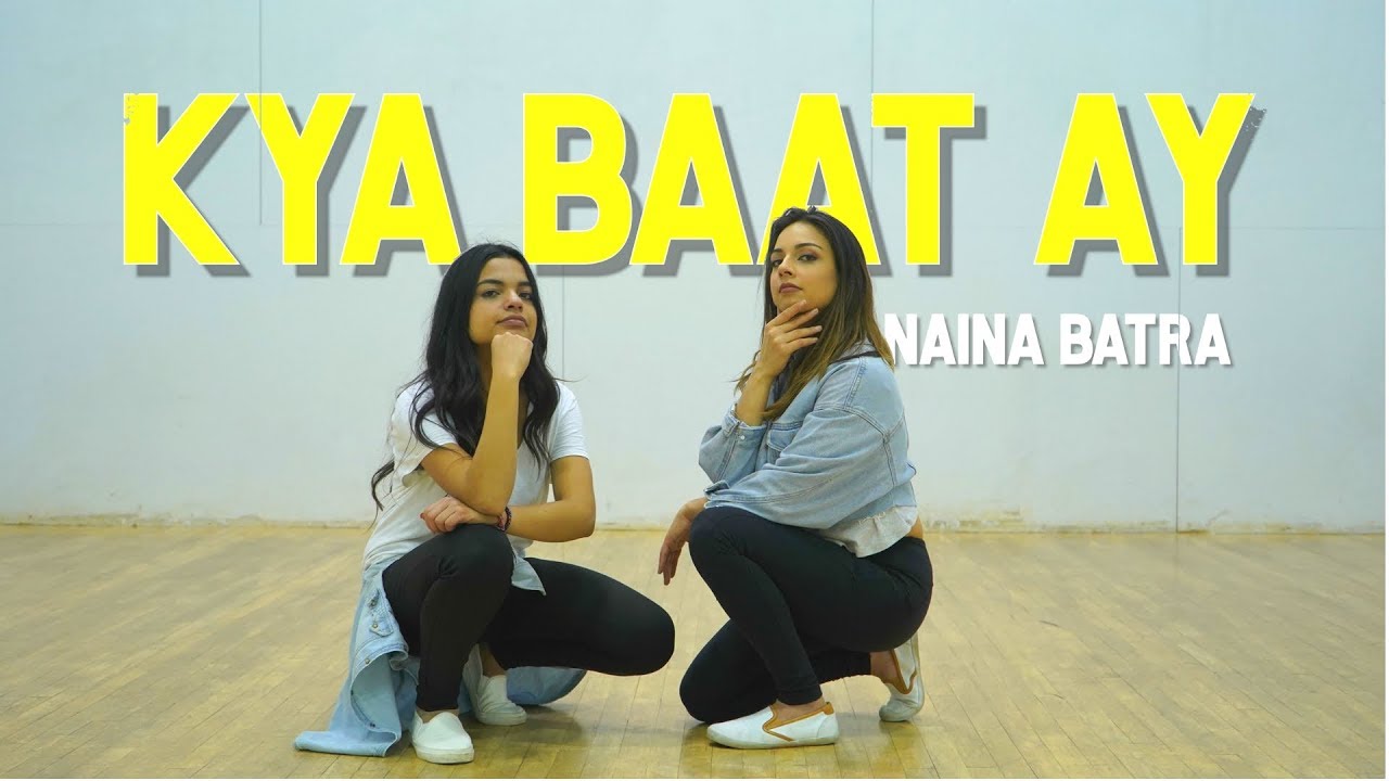 Naina Batra || KYA BAAT AY DANCE || Harrdy Sandhu