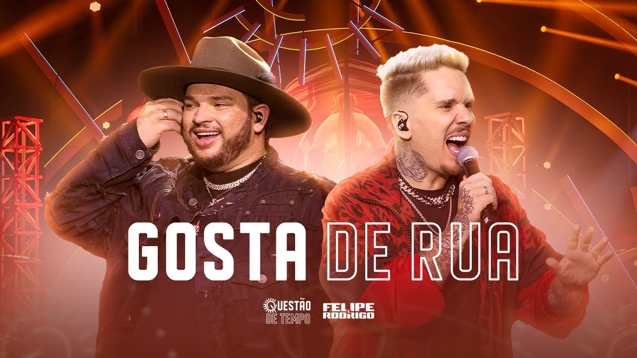 Felipe & Rodrigo - Gosta de Rua (Ao Vivo Em Goi&acirc;nia) #Quest&atilde;oDeTempo