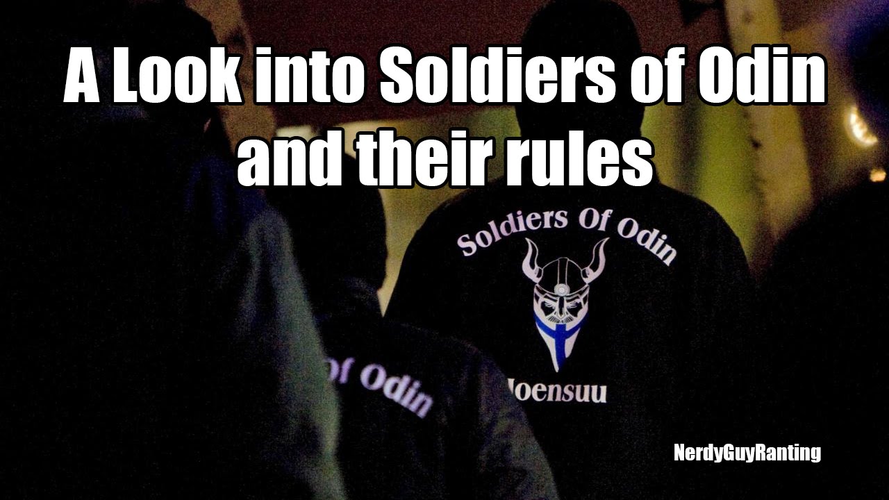 A look into the Soldiers of Odin
