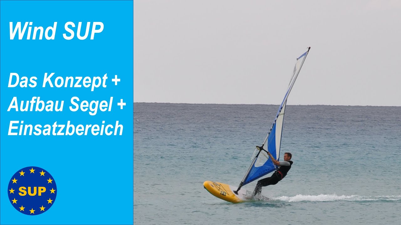 Wind SUP | Einsteiger Windsurfen | Was kann so ein Board?