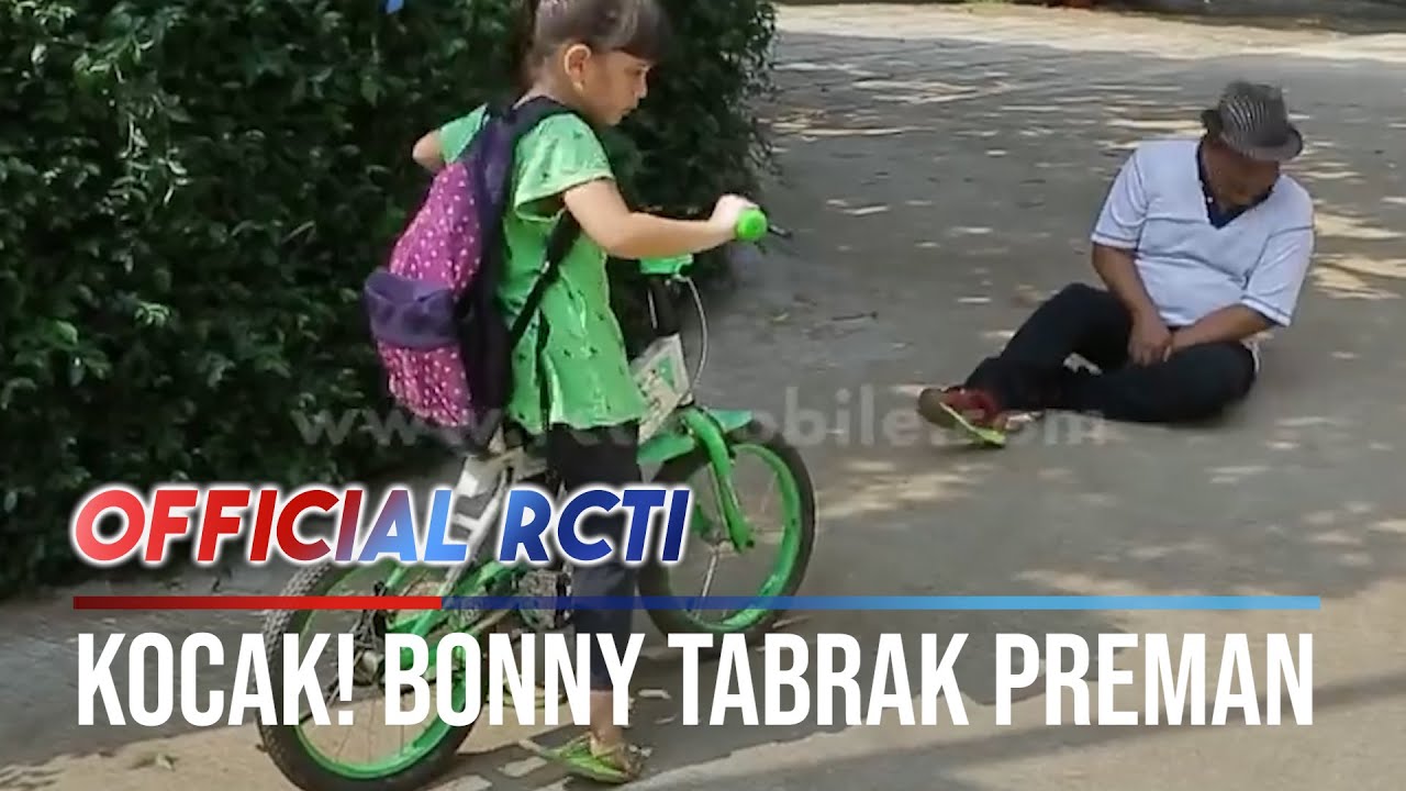 Hahaha Kocak Preman Ditabrak Bonny - Bintang Di Hatiku
