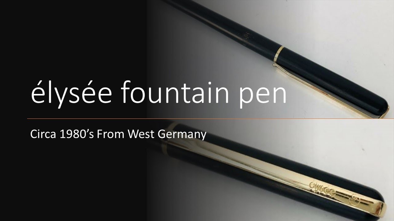 élysée West German Fountain Pen Circa 1980's