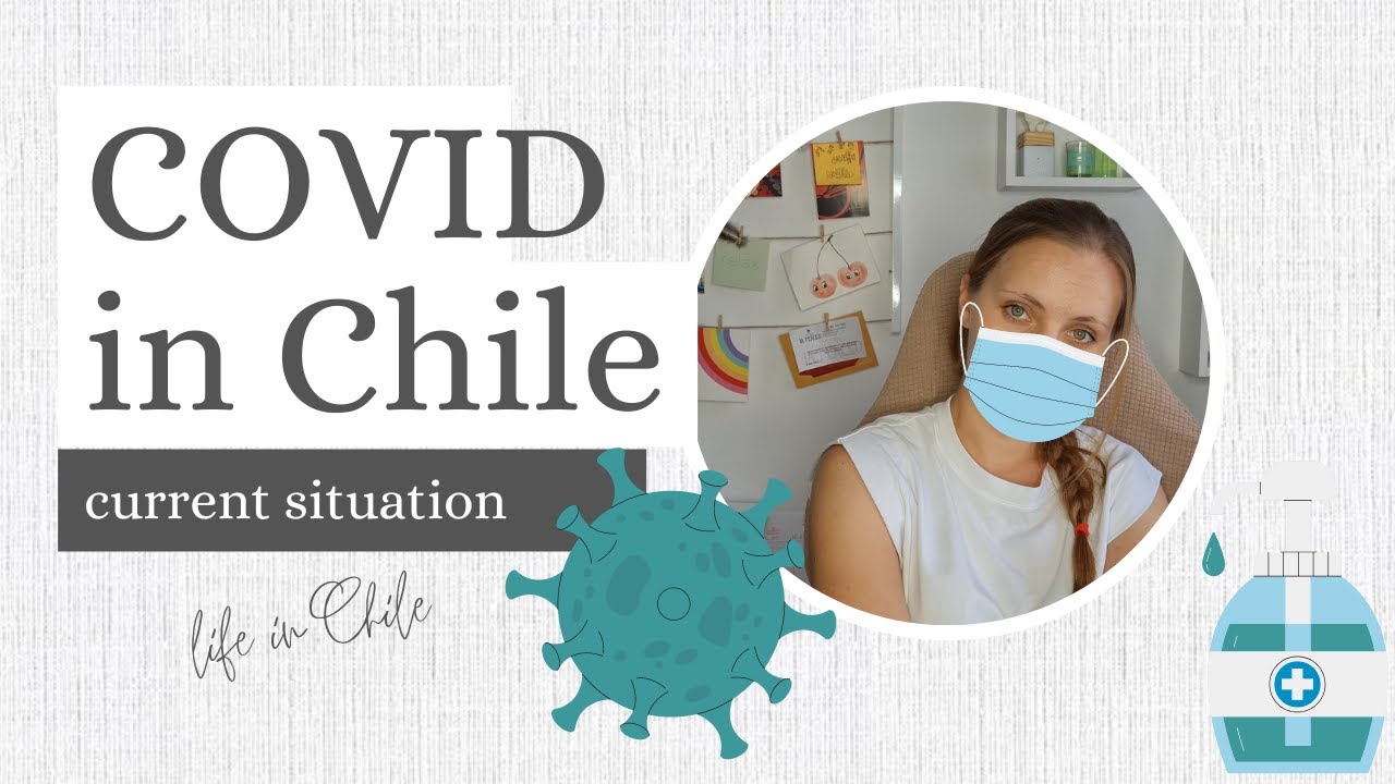 Covid in Chile. Current situation