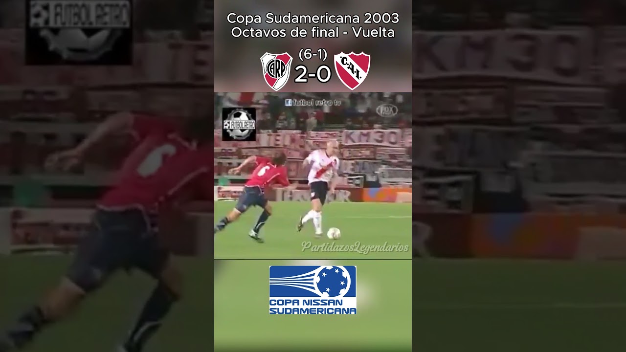 RIVER PLATE VS INDEPENDIENTE - COPA SUDAMERICANA 2003 - #riverplate #fyp #viral #futbol #argentina