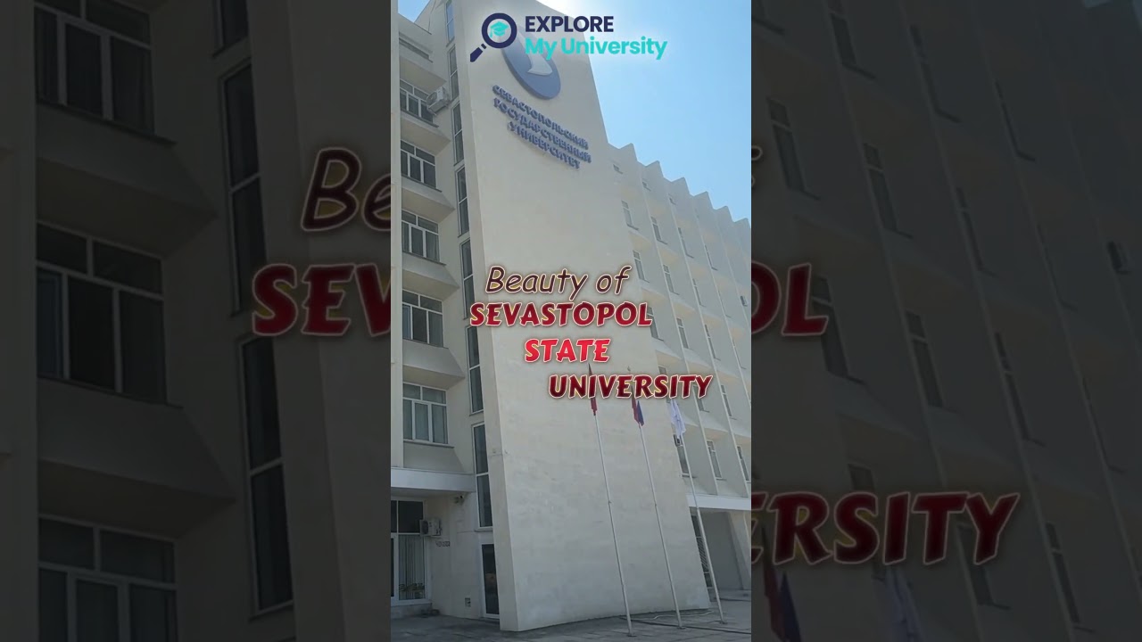 Sevastopol State University || MBBS Abroad || Explore my university