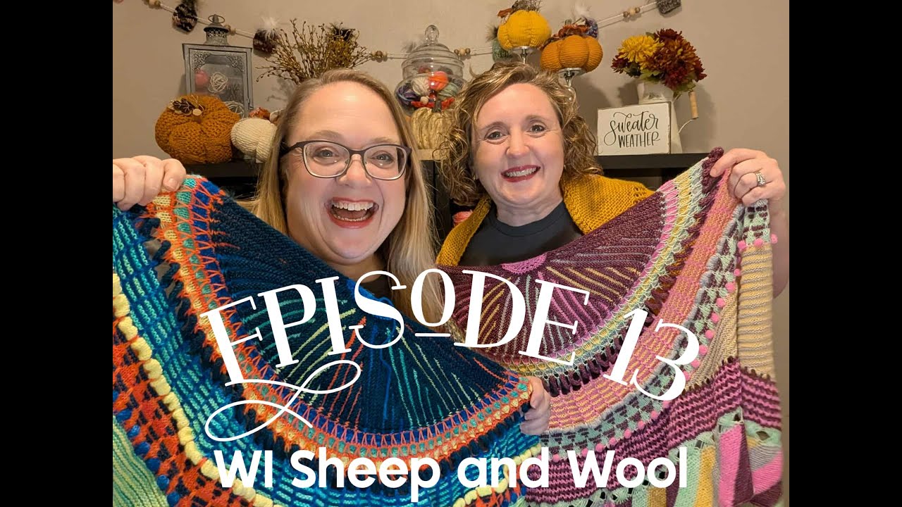 Two Knerdy Girls Knitting Podcast Episode 13 
