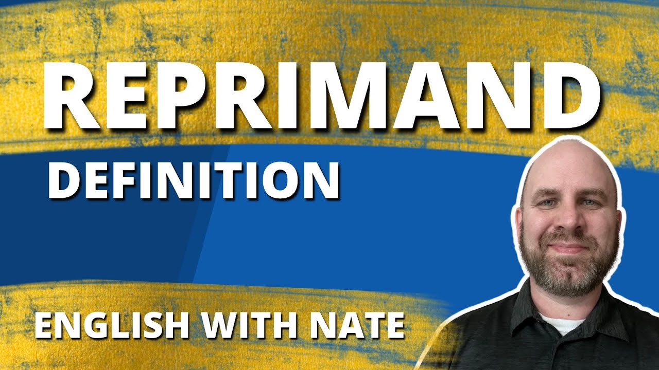 Reprimand Definition / Reprimand Meaning