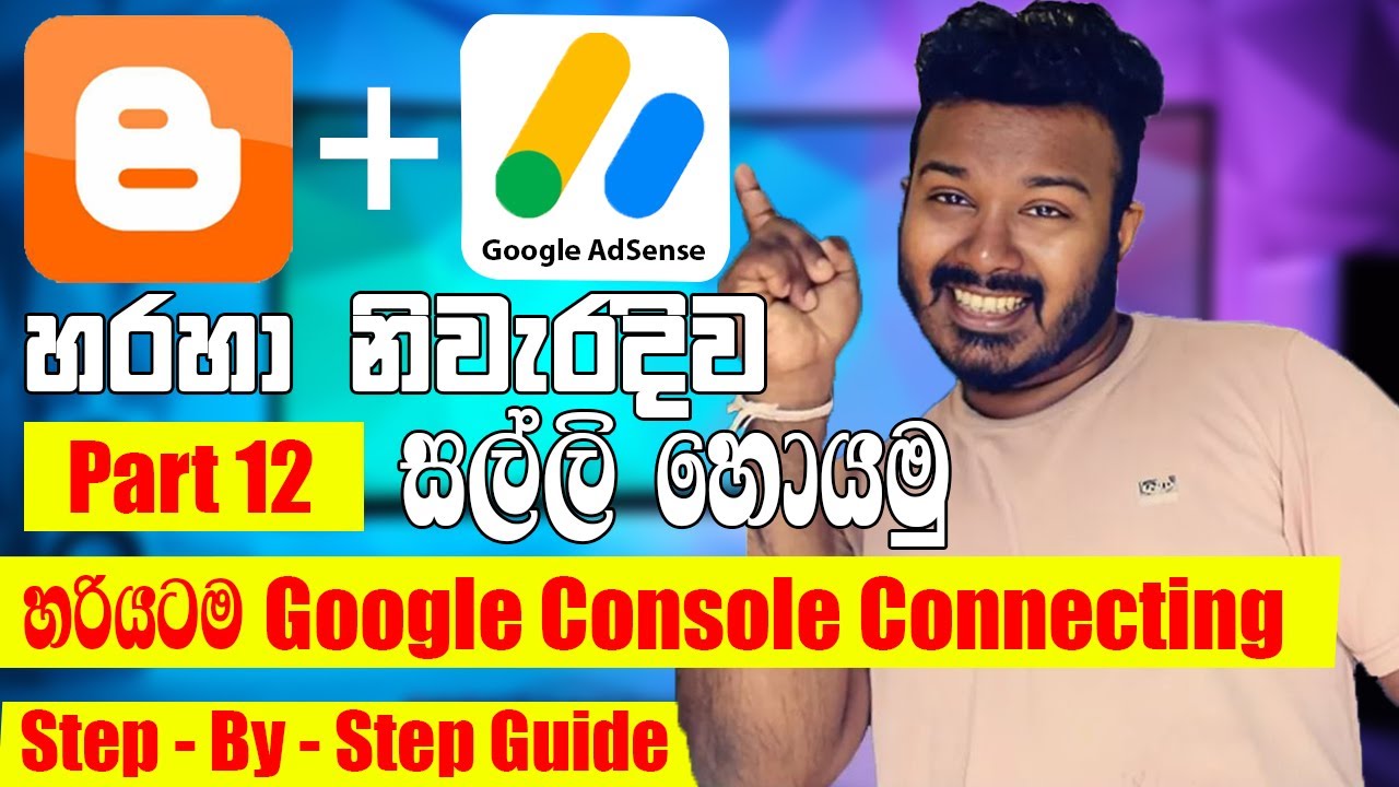 Blogger Sinhala - How to Connect Google Console Setup Full Review 2024 Ultimate SEO Guide & Tips