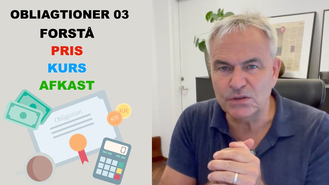 Obligationer03: Forstå kurs, pris og afkast på dine obligationer