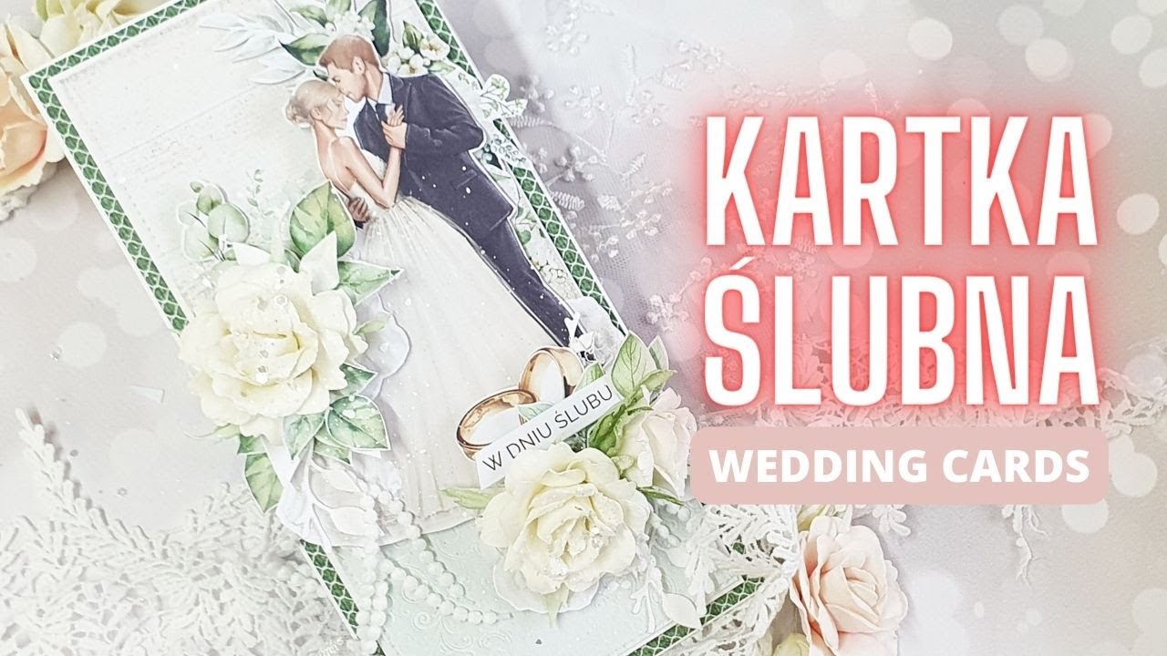 Ślubnie i kwiatowo. Kartka ślubna DL. Wedding cards. Tutorial.