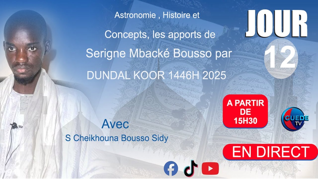 🔴  DIRECT Astronomie , Histoire et Concepts, les apports de S Mbacké Bousso par S Cheikhouna Bousso