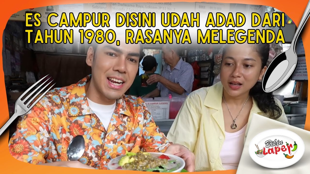 Es Campur Disini Udah Adad Dari Tahun 1980, Rasanya Melegenda - BIKIN LAPER (4/2/26) P4