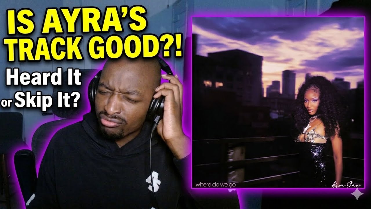 Ayra Starr - Where Do We Go | NEW MUSIC REACTION!