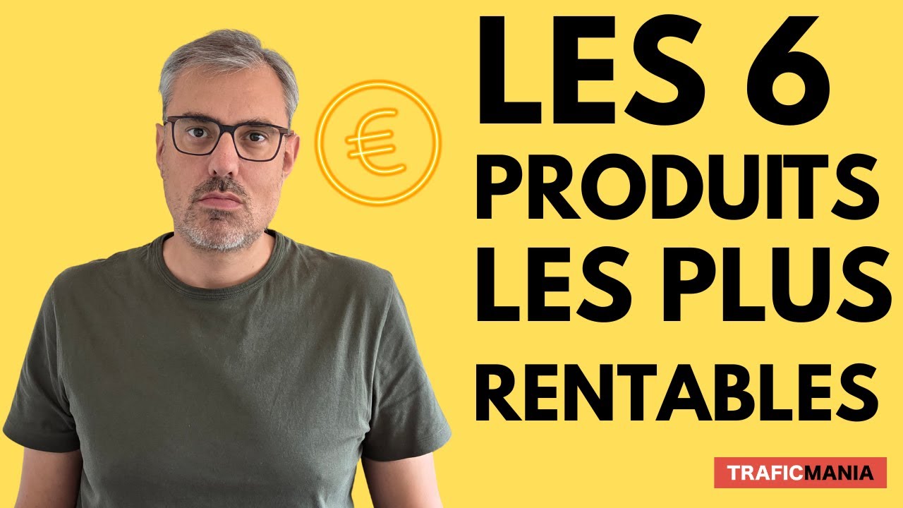 Les 6 produits en ligne les plus rentables de l'infoprenariat