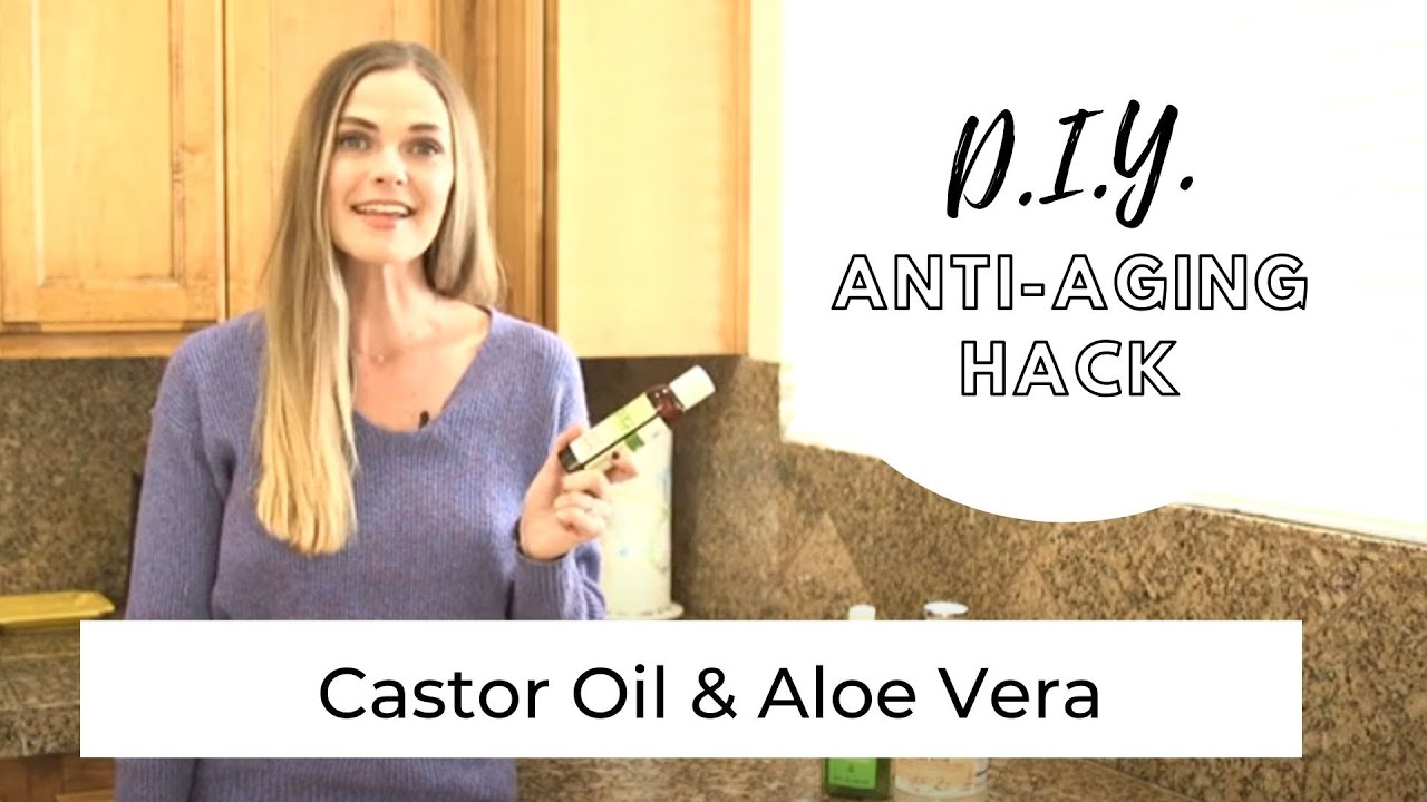 Anti-Aging Skin Tightening With Castor Oil & Aloe Vera: DIY