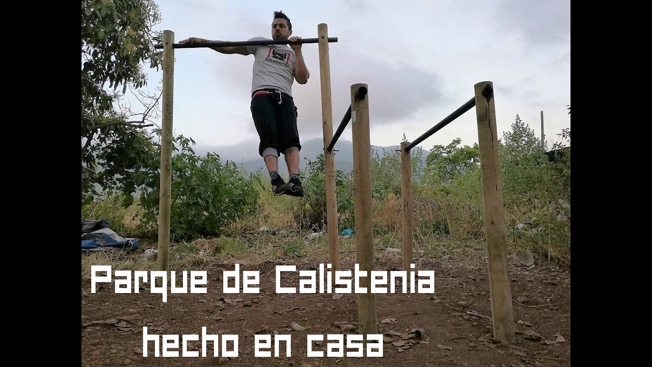 ¿Como hacer un Parque de Calistenia en casa y con poco dinero?