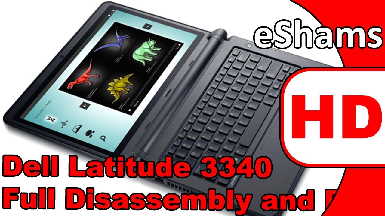 Dell Latitude 3340 Full Disassembly and Reassembly