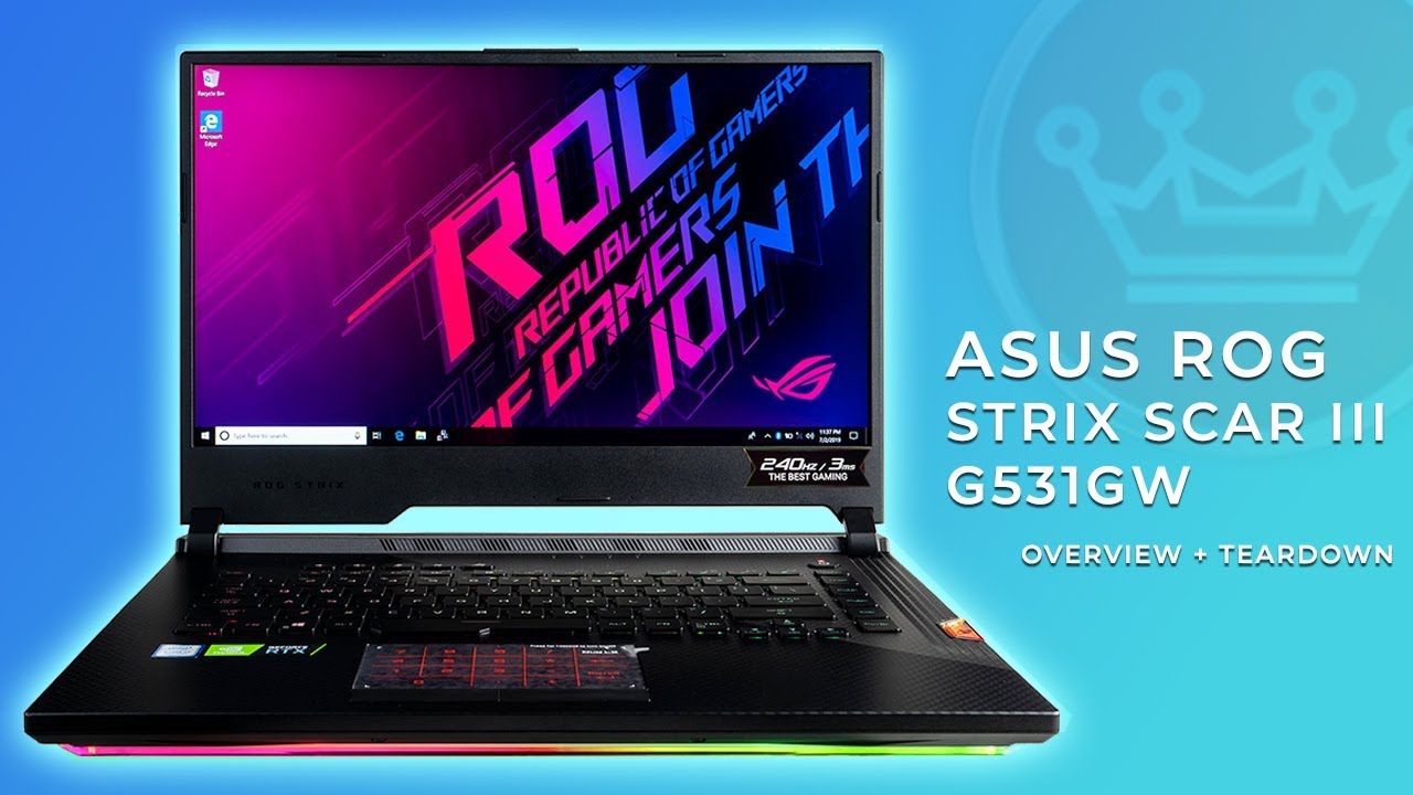 ASUS ROG Strix Scar III G531GW Overview & Teardown - 15.6