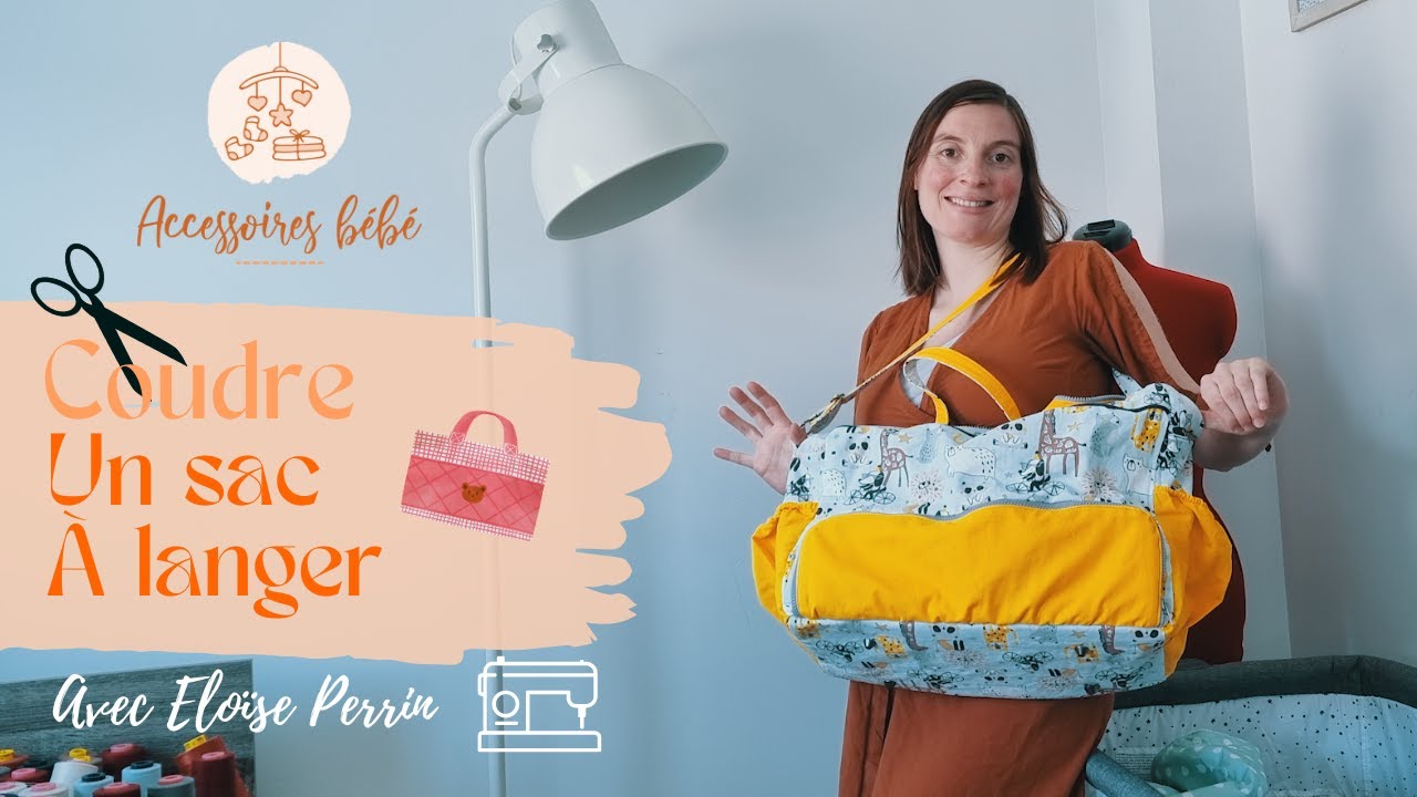 Comment coudre un SAC à LANGER? Accessoires bébés 👶