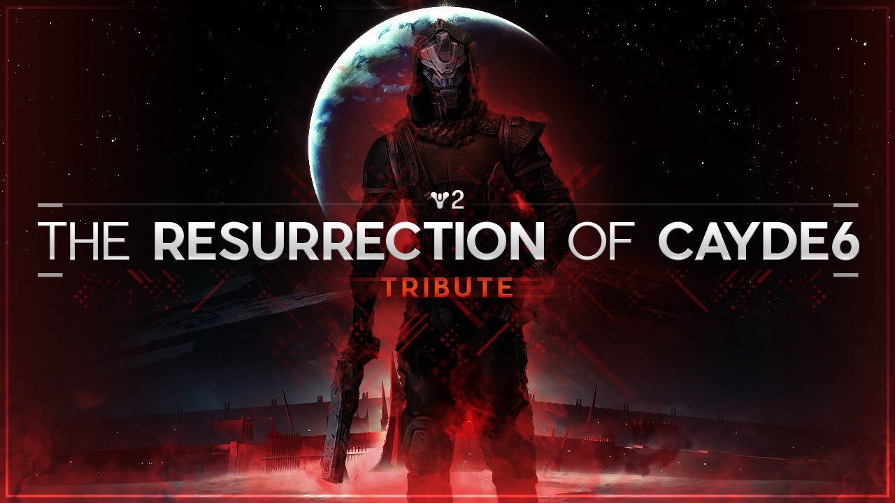 HE'S ALIVE?! - The Resurrection of Cayde6 - Tribute
