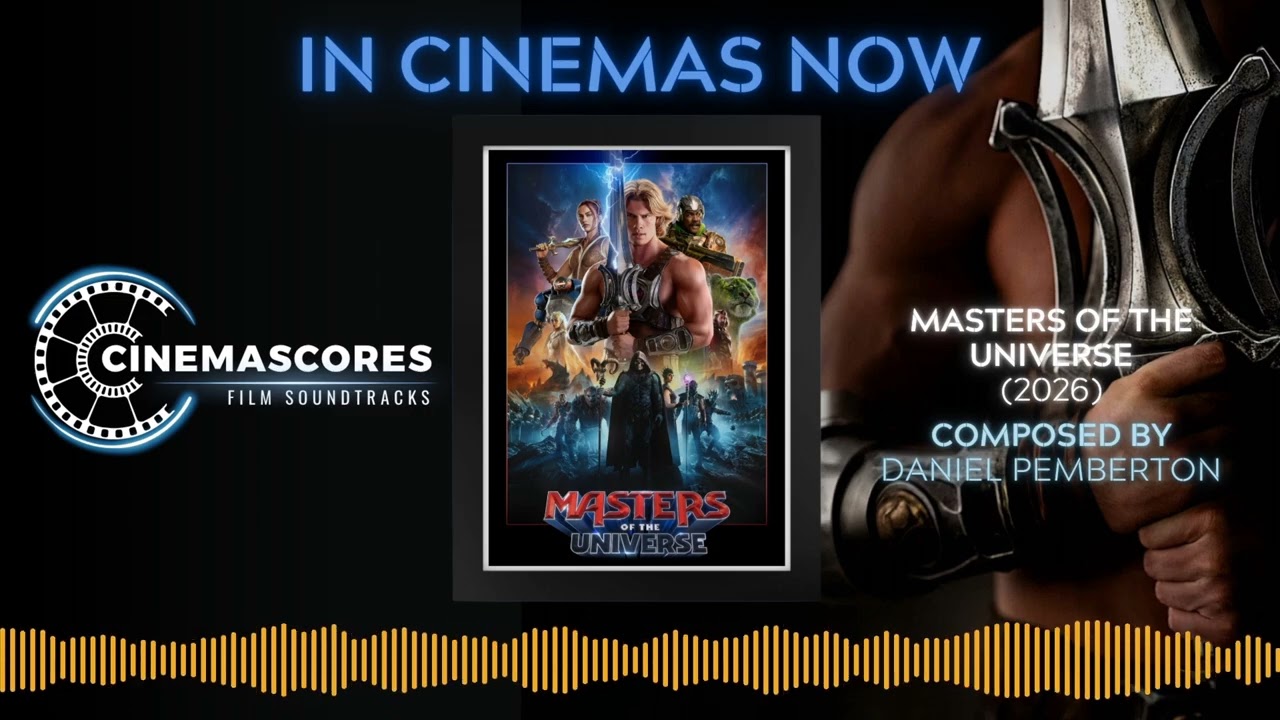 Cinemascores - Masters of the Universe (2026) Original Soundtrack Score