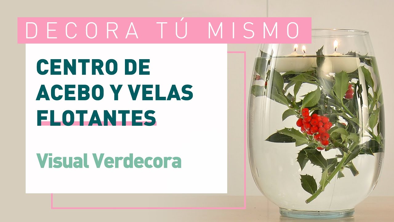 Centro de mesa navide&ntilde;o con acebo y velas DIY | Verdecora