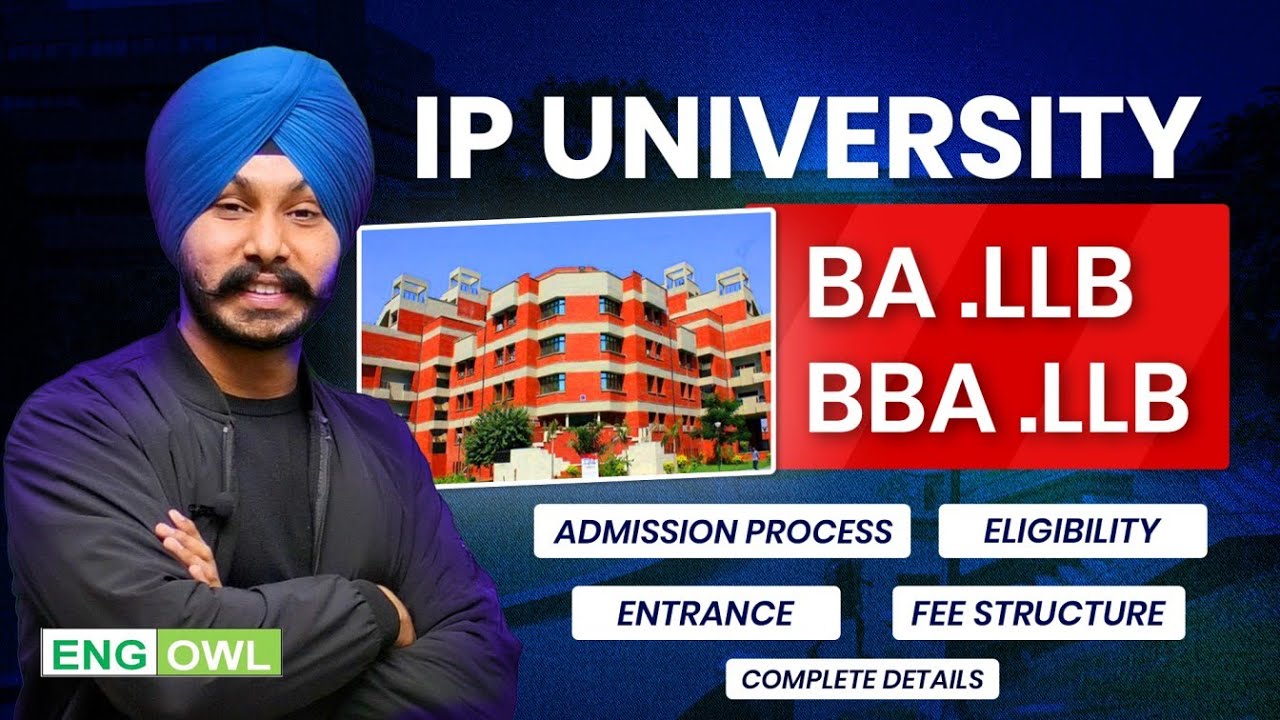 IP University BA LLB & BBA LLB Admission | Eligibility | Fees |  Entrance |  Full Details
