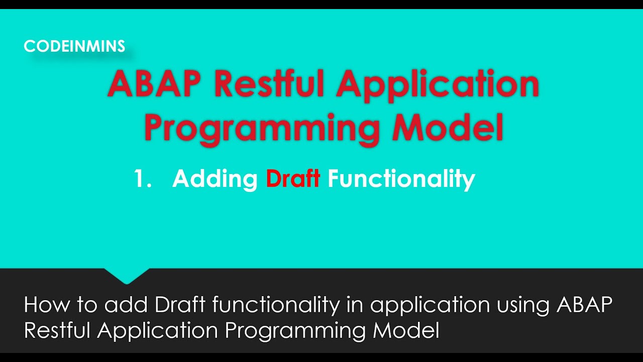 Part 11 : ABAP Restful Application Programming Model - Adding Draft Functionality
