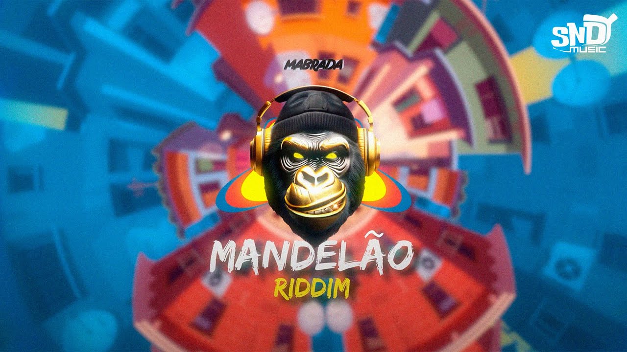 Mandel&atilde;o Riddim - Mabrada x SBP x sndy