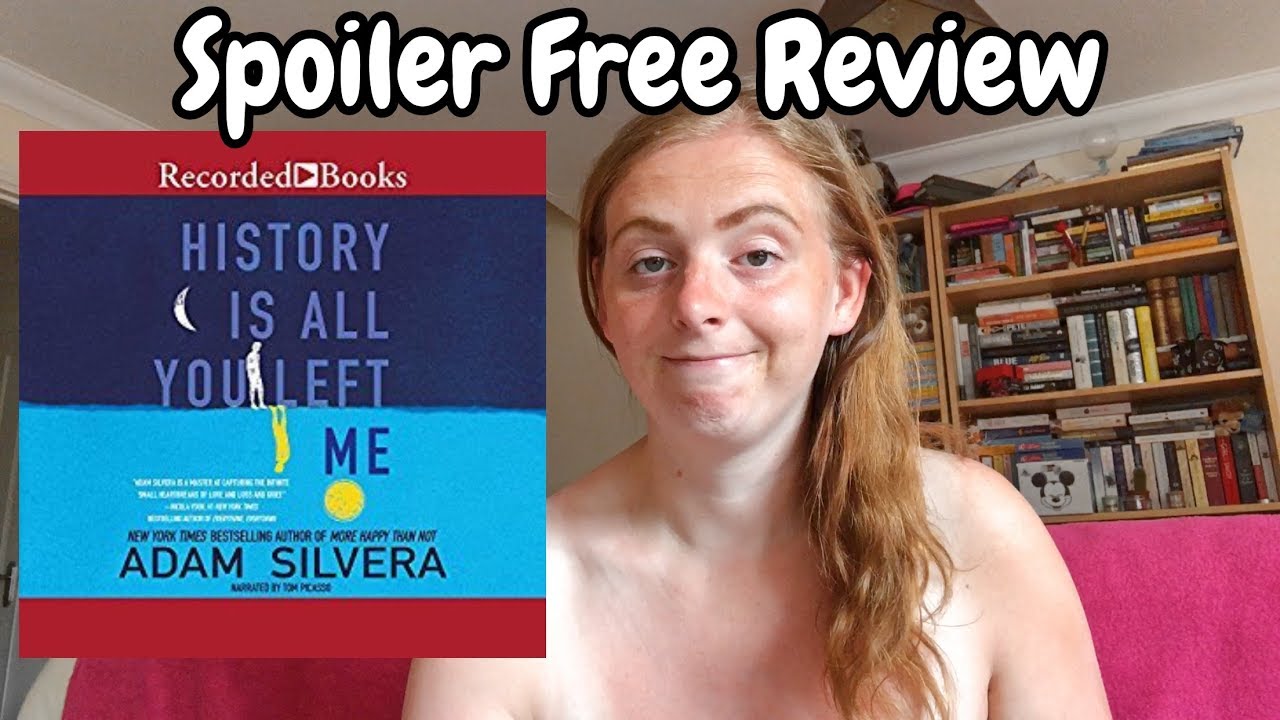 History Is All You Left Me | By Adam Silvera | Audiobook Review