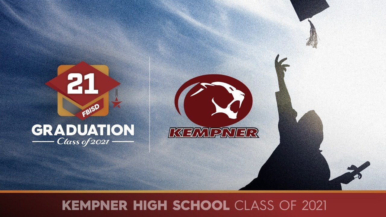 Kempner High School | Fort Bend ISD Graduation 2021