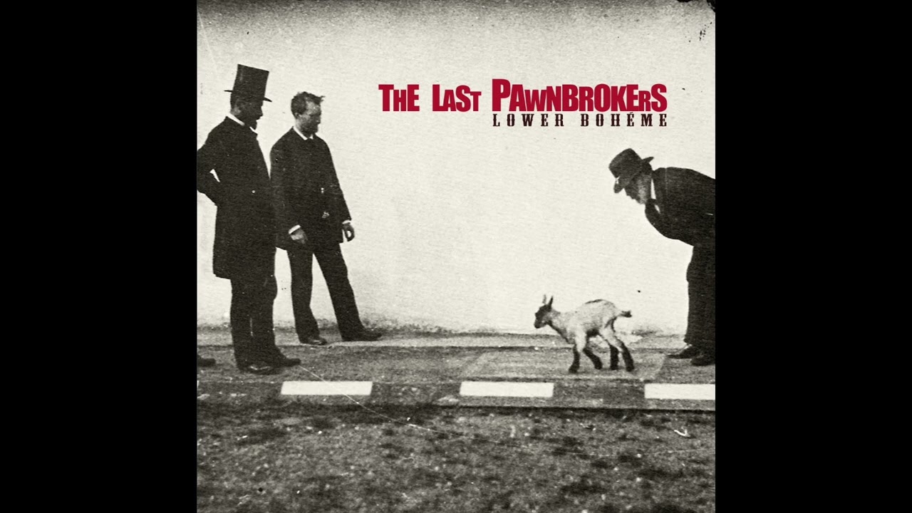 The Last Pawnbrokers - Lest We Forget