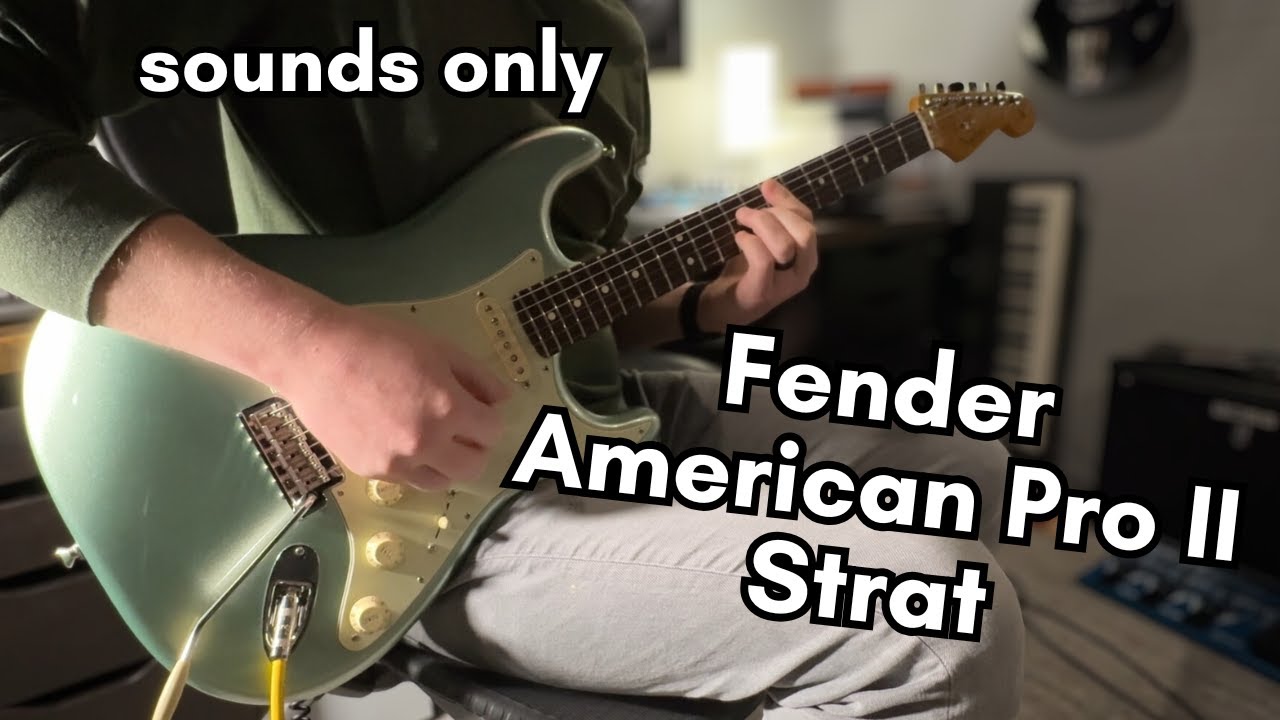 What an American Pro II Strat REALLY Sounds Like | No Talking