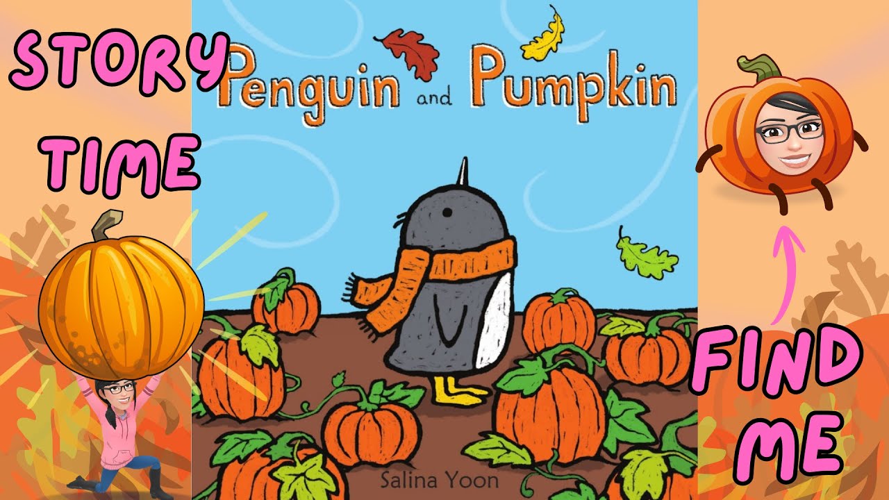 Penguin and Pumpkin //story time for kids