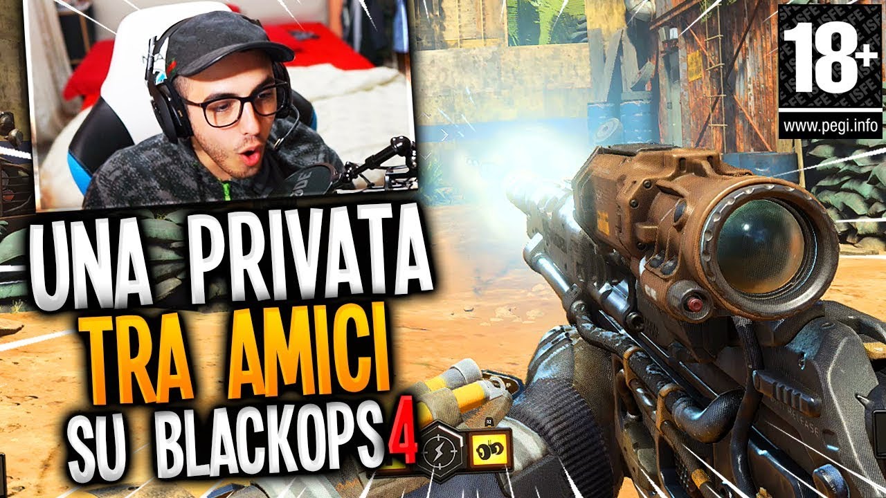 UNA TRANQUILLA PRIVATA TRA AMICI SU BLACKOPS4