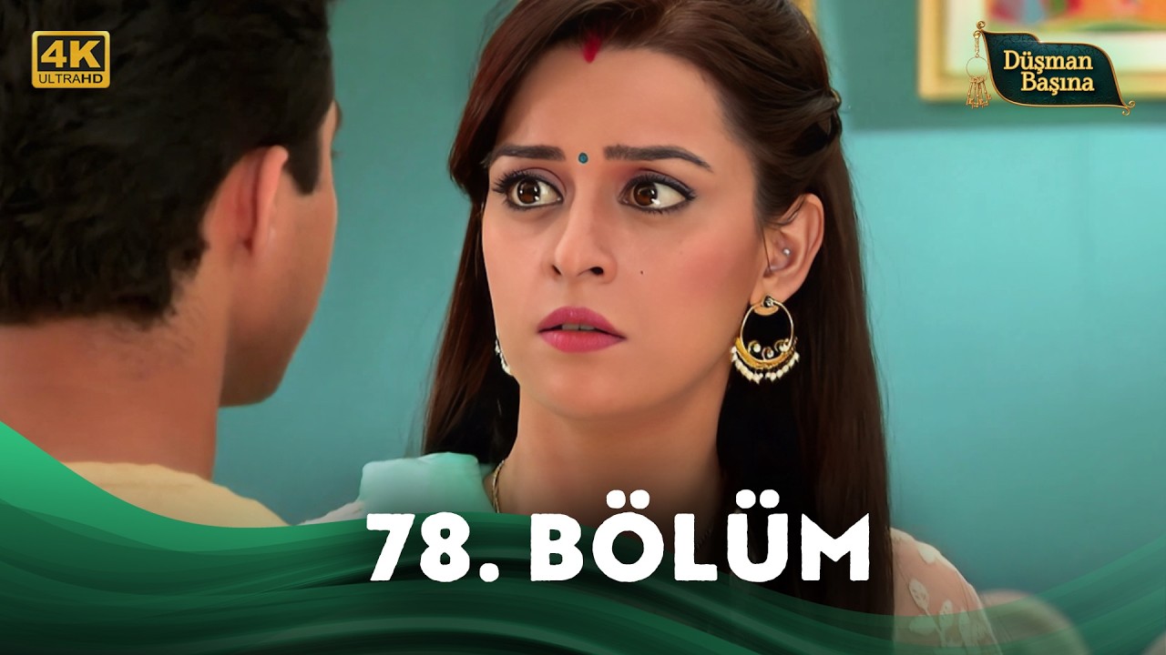 Düşman Başına (Mere Angne Mein) Hint Dizisi | 78. Bölüm (4K)