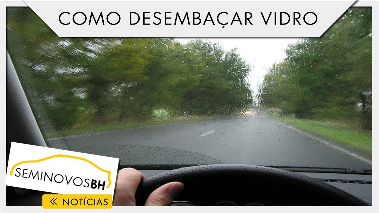 Como desembaçar o vidro | SeminovosBH #65