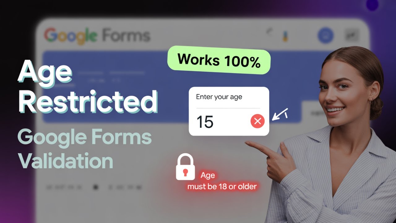 How to Add Age Restriction in Google Forms Using Response Validation