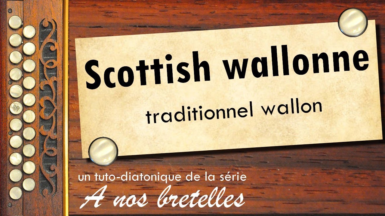 Scottish Wallonne - #wallonie  - #accordéondiatonique