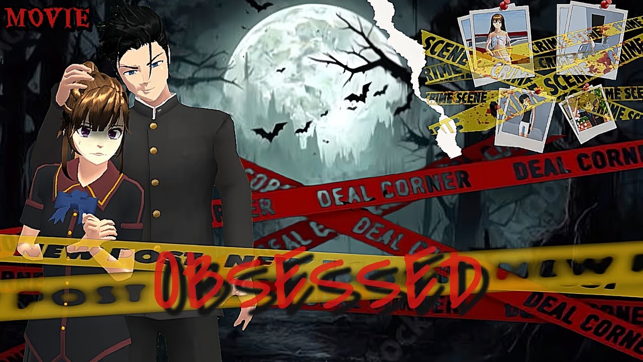 OBSESSED || FULL MOVIE || DRAMA SAKURA SCHOOL SIMULATOR