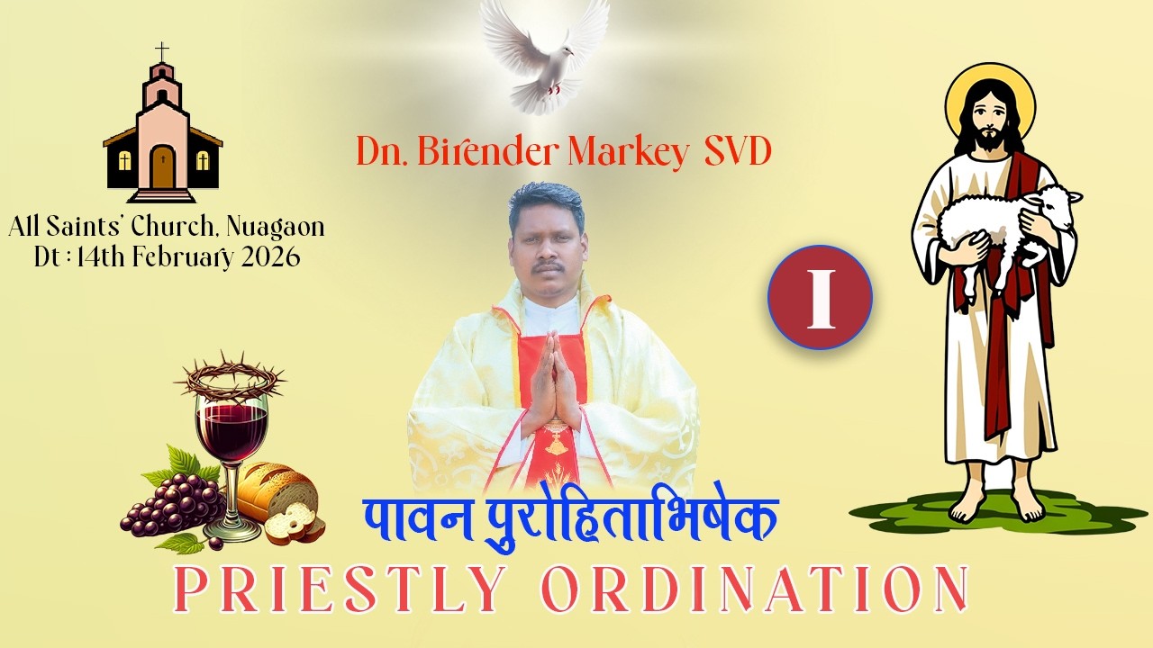 Dn. Birender Markey  SVD II PRIESTLY ORDINATION  2026 II Part - I