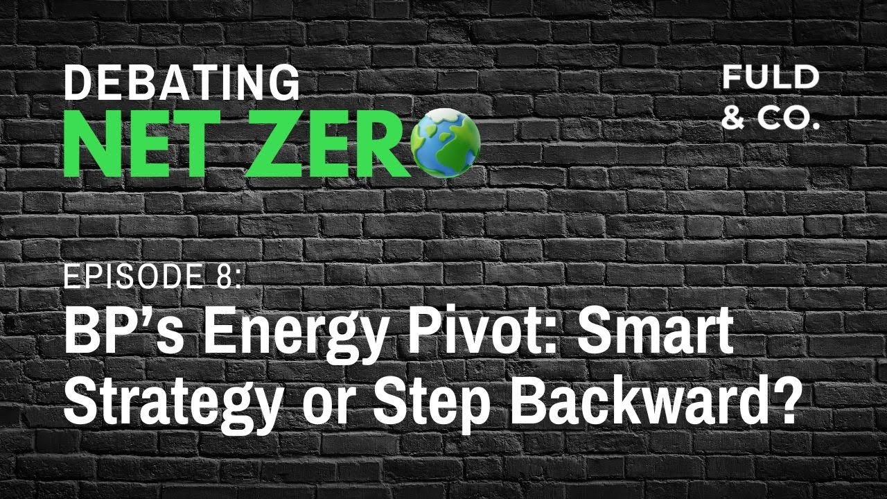 BP&rsquo;s Energy Pivot: Smart Strategy or Step Backward?