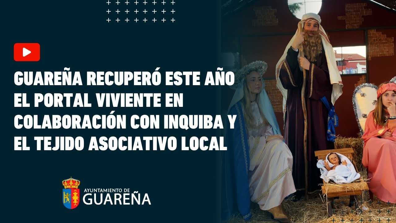 Guare&ntilde;a recuper&oacute; este a&ntilde;o la instalaci&oacute;n del Portal Viviente tras varios a&ntilde;os de ausencia