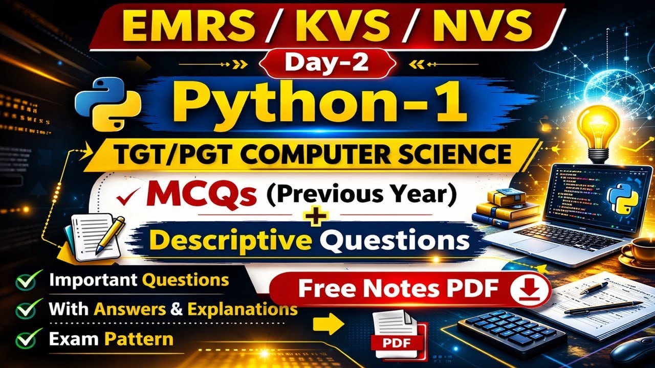 EMRS/KVS/NVS Day-2 | Python-1 | TGT/PGT Computer Science | MCQs + Descriptive Questions