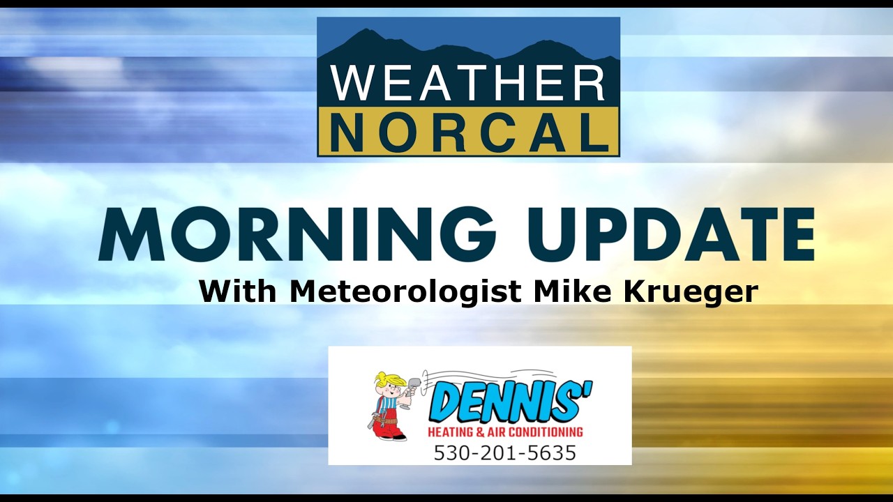 NorCal Morning Forecast 2-10