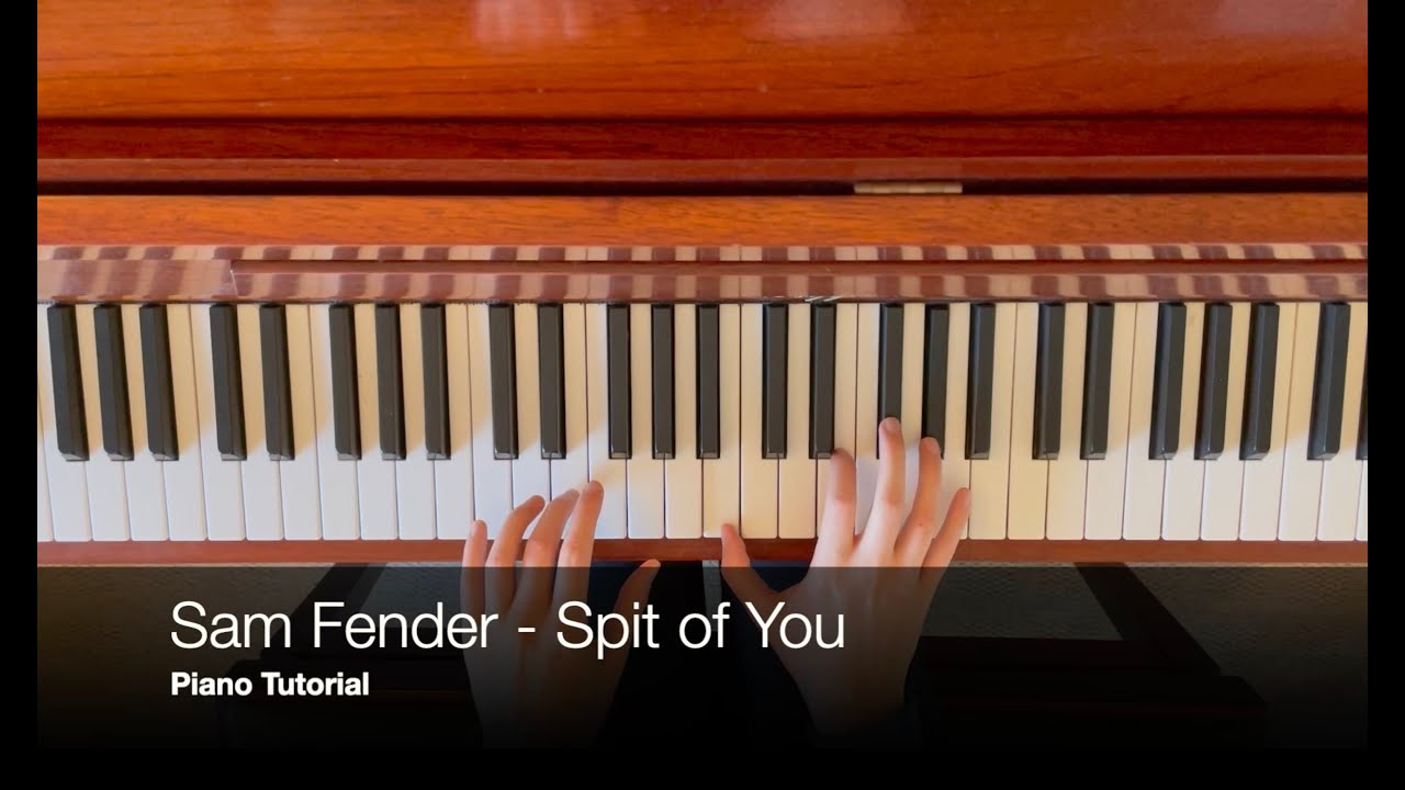 Sam Fender - Spit of You - PIANO TUTORIAL