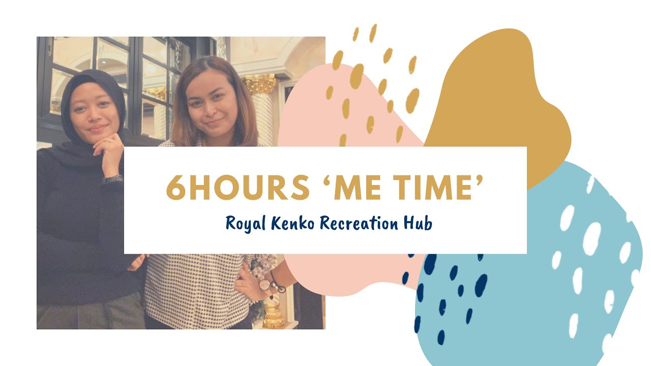The Best 6 Hours ‘Me Time’ at Royal Kenko Spa