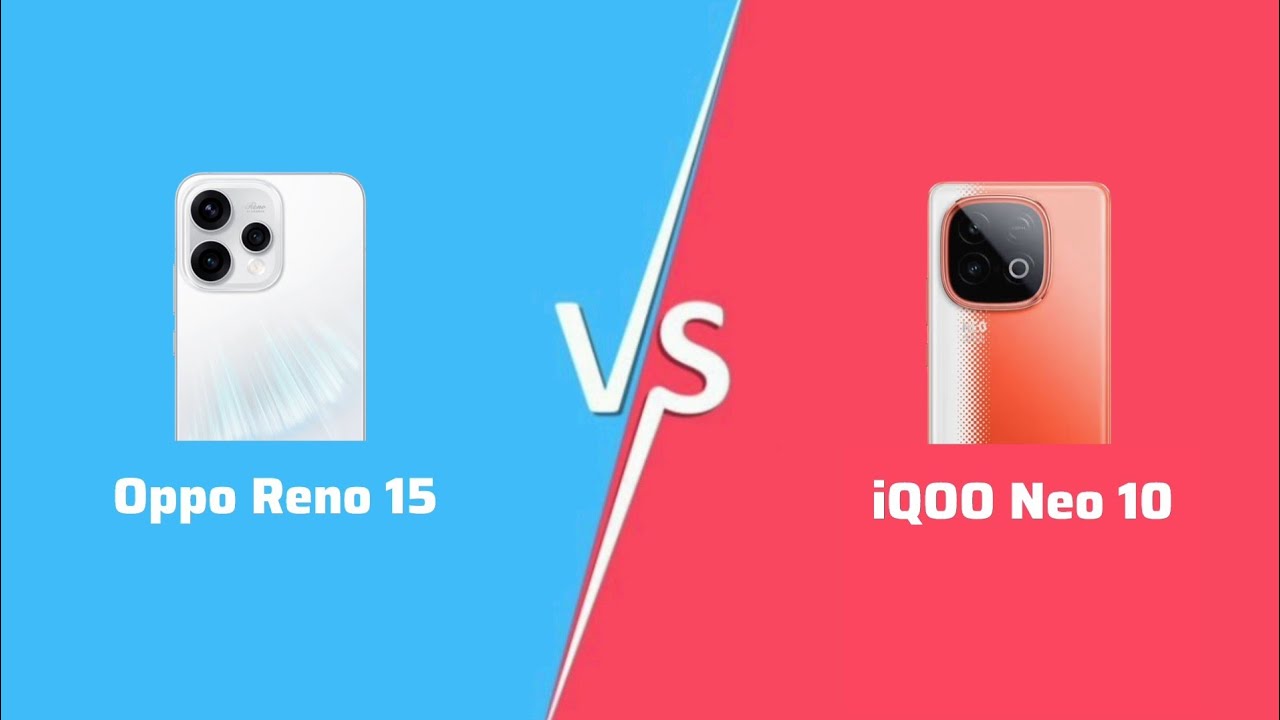 Oppo Reno 15 vs iQOO Neo 10 Full Comparison 🔥l